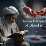 seeing blood in islamic dream Meaning