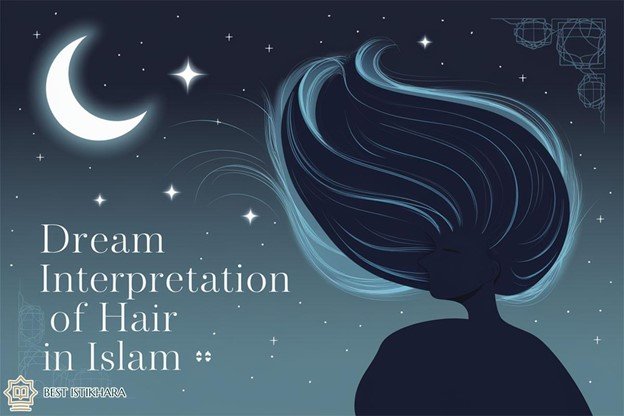 seeing hair in islamic dream