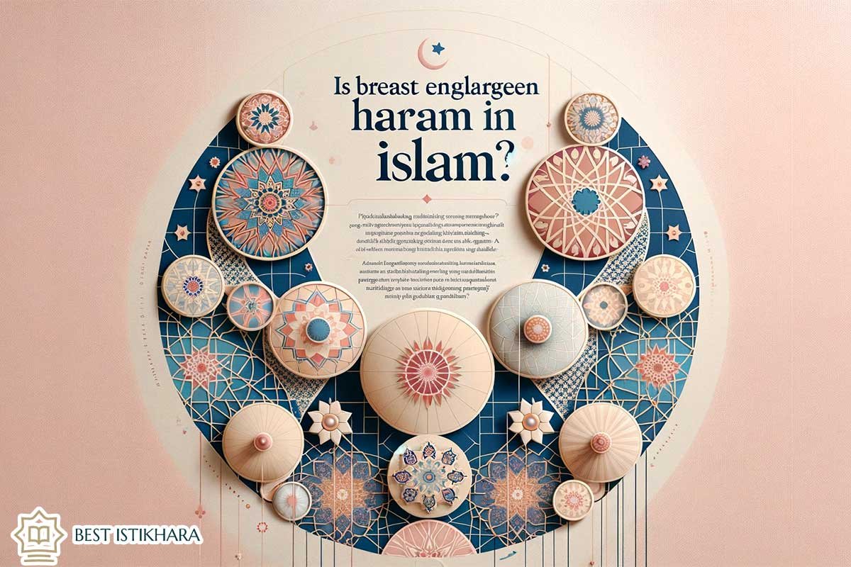 Is Breast Enlargement Haram in Islam?