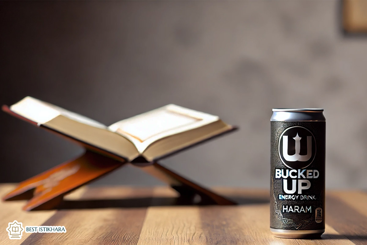 Is Bucked Up Energy Drink Haram? Best Istikhara