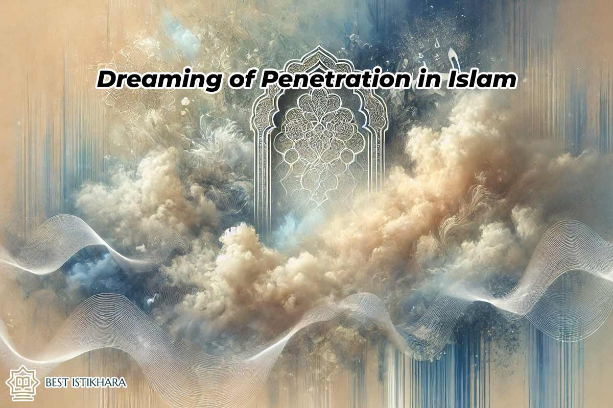 Dreaming of Penetration in Islam