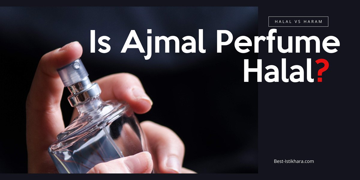 Is Ajmal Perfume Halal