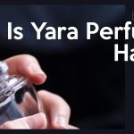 Is Yara Perfume Halal