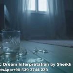 seeing broken cup in dream islam