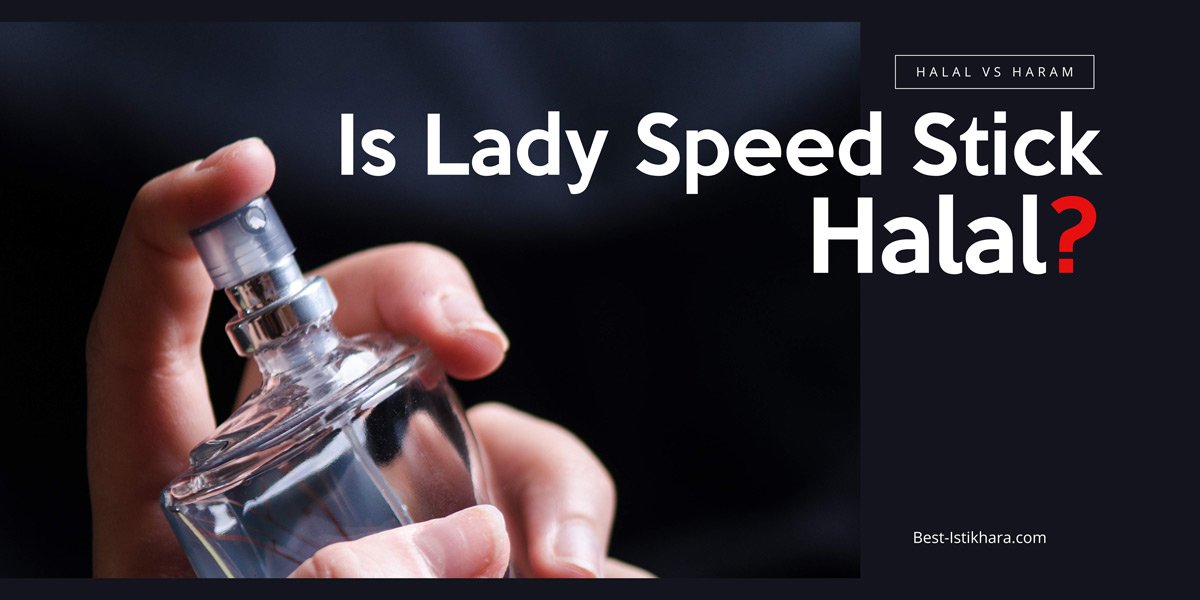 Is Lady Speed Stick Halal