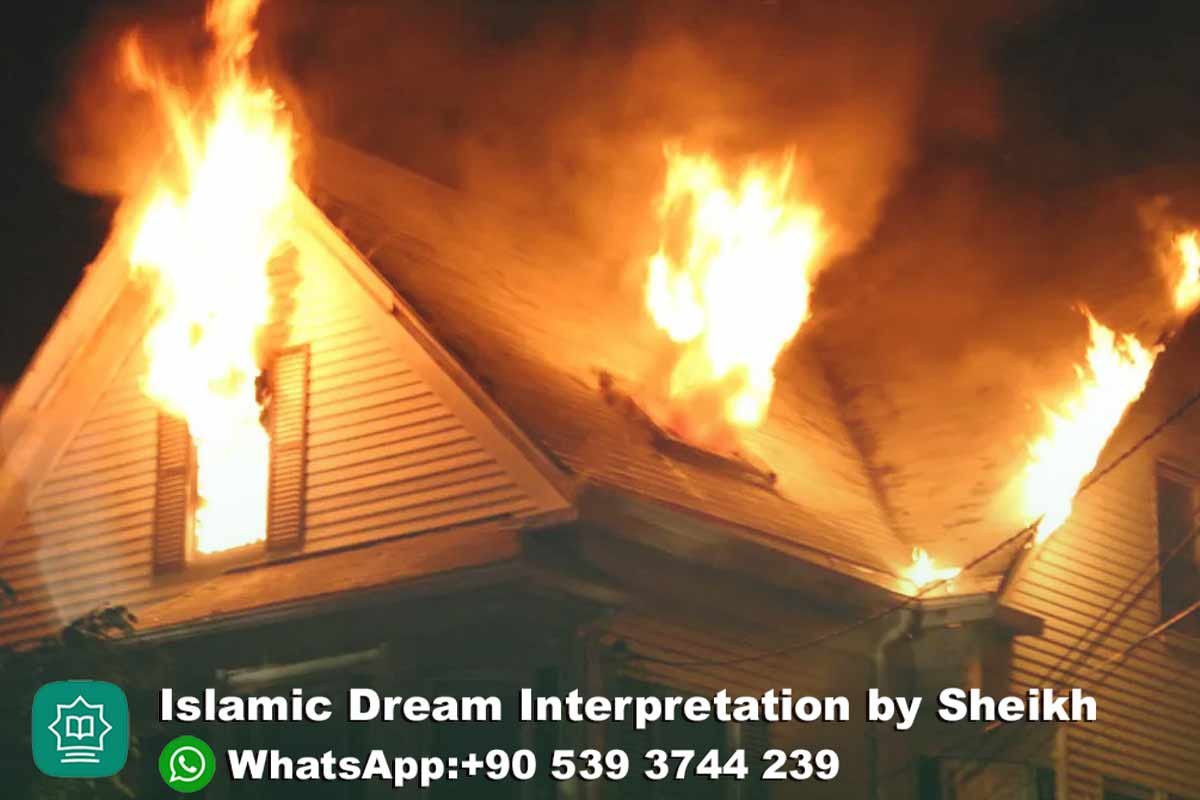 Dream Of Neighbors House on Fire Islam