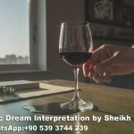 Drinking Wine in Dream Islam