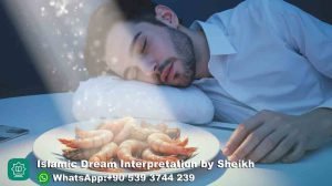 Eating Prawns in Dream Islam