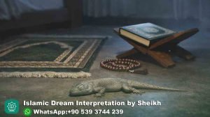 Dead Lizard in Dream Islamic Interpretation