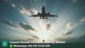 Seeing Airplane in Dream Islam
