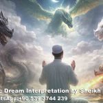 Seeing Dragon in Islamic Dream