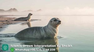 Seeing Seals in Islamic Dream