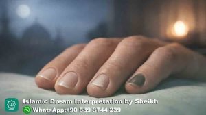 Seeing fingernails in dream Islam