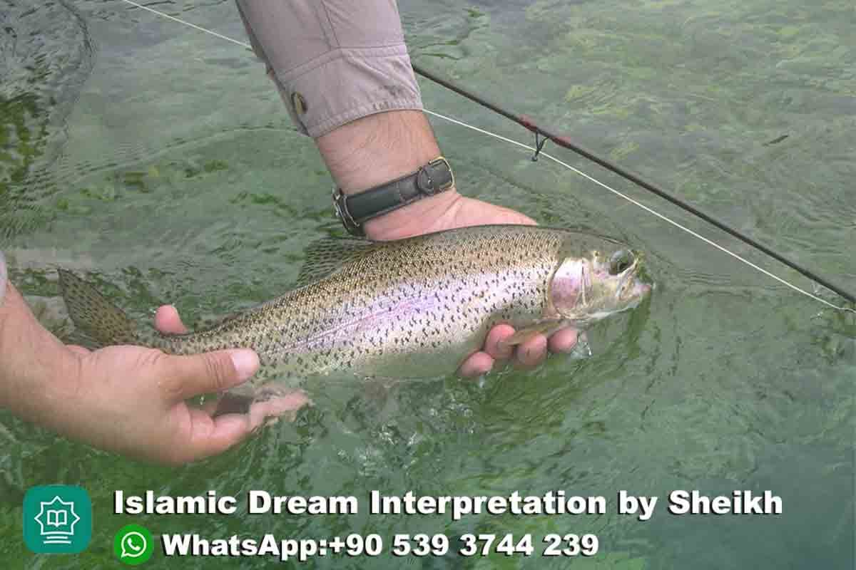 dreaming of catching fish with hands in islam