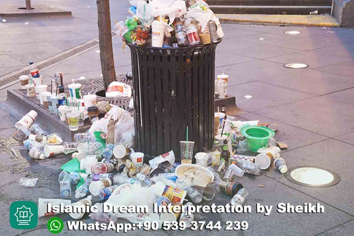 Garbage Islamic Dream Meaning