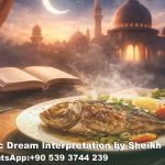 Seeing Cooked Fish in Dream Islam