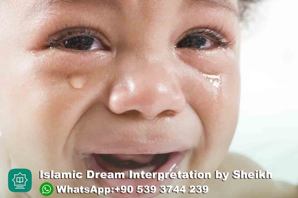 Seeing Crying Baby in Dream Islam